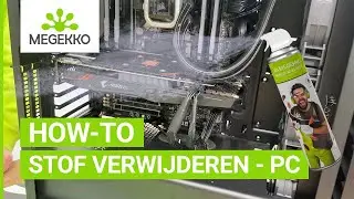 Hoe verwijder je veilig stof uit je PC? | Megekko How-To