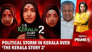 Kerala Story 2 | Pinarayi Vijayan Slams 'Kerala Story 2'; BJP Hits Back
