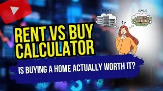 Rent vs Buy Calculator Is Buying a Home ACTUALLY Worth It Real Numbers
