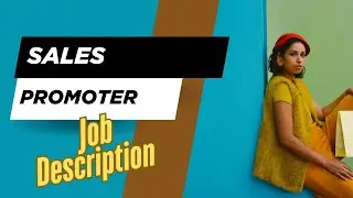 Job description of Sales Promoter - Role, Responsibilities & Skills