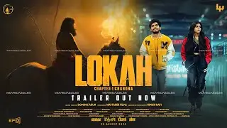 Lokah Chapter 1- Chandra Official Trailer Is Out | Kalyani | Naslen | Dulquer Salmaan | Tovino