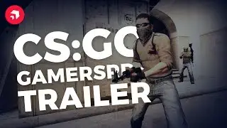 GamersRdy CS:GO Trailer