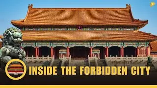 Inside The Forbidden City - China's Imperial Palace