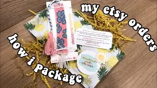 How I Package Etsy Orders!