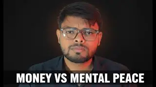 MENTAL PEACE v/s MONEY : Comparison ke jaal se kaise bachein?| HUMAN PSYCHOLOGY