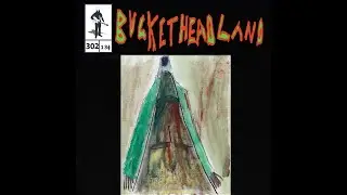 [Full Album] Buckethead Pikes #302 - Cyborgs Robots & More