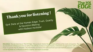 S1E4 - Data at the Human Edge: Trust, Quality and Decision Making with Hudson Hollister