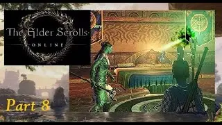 The Elder Scrolls Online Part  8 -The Betrayal