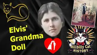 Elvis Presley&rsquo;s Grandma: Fascinating Life of Octavia 'Doll' Mansell, Family History, Southern Roots