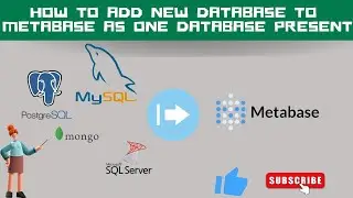 Unlocking the Power of Metabase: Step-by-Step Guide to Adding a New Database in Metabase | #metabase
