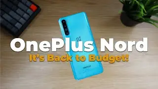 OnePlus Nord: First Impressions & Review - It's Back to Budget!