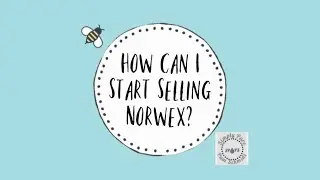 How Can I Start Selling Norwex