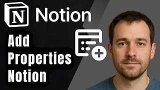 How to Add Properties to a Page in Notion (2025 Step-by-Step Beginner Tutorial)