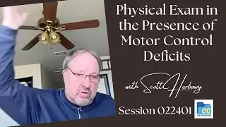 Physical Examination in the Presence of Motor Control Deficits