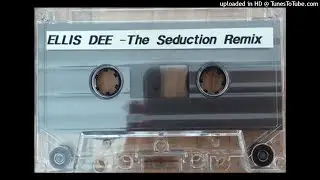 DJ Ellis Dee -&ndash; Seduction -  Live at Diffusion - 1992