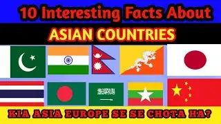 Kia Asia europe se chota ha? | 10 Interesting Facts about Asian Countries | go viral | 2022