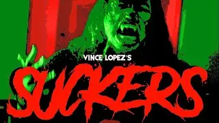 SUCKERS | Full Movie | Vampire Horror/Comedy