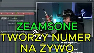 ZEAMSONE robi numer NA ŻYWO