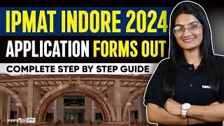 IPMAT Indore 2024 Application Form Released | Complete Step-by-Step Guide - SuperGrads IPM