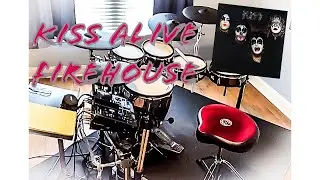 Fire 🔥 house, Kiss Alive Drum cover 💋 