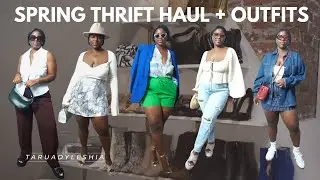 SPRING THRIFT HAUL + STYLING | curvy outfit ideas