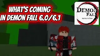Demonfall Update 5.6 Breakdown + What&rsquo;s Coming in 6.0 & 6.1 | New Features, Bug Fixes & More&rdquo;