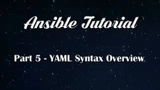 #python #ansible #yaml  Ansible Made Easy #5 - Quick Intro on YAML
