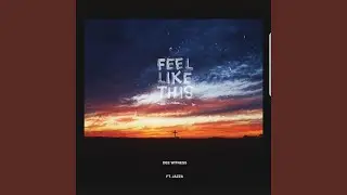 Feel Like This (feat. Jasmine Milan)