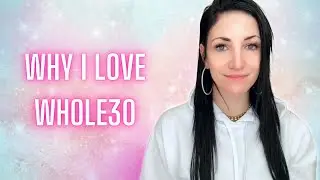 The Life Changing Benefits of Whole30: My Nutrition Journey and How It Transformed My Health