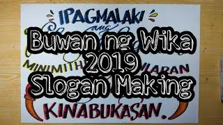 SLOGAN MAKING BUWAN NG WIKA 2019