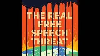 The Real Free Speech Threat: The Fossil Fuel Industry Meets Indigenous Protest with 