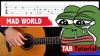 Easy Fingerstyle Guitar TAB - Mad World (Sad Guitar)