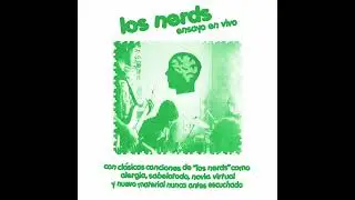 los nerds - ensayo en vivo