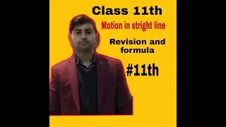 Being Physics #11th motion in stright line full revision with formula