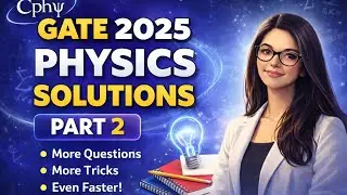 GATE 2025 Physics Solutions (part 2) #physics #gate2025 #physicalscience #csirnet #letscrackit #Cphy