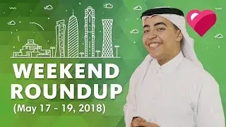 Top 5 Qatar Events (May 17-19, 2018)