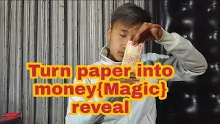 Magic tutorial || Turn paper into money😉