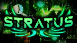 [4K] STRATUS &mdash; Woom & More (Extreme Demon) | Geometry Dash [2.2]