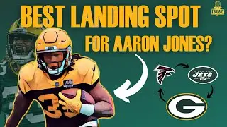 Where is the best landing spot for Aaron Jones?