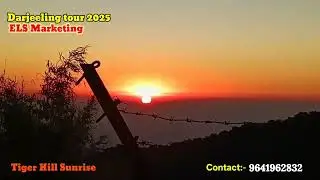 Darjeeling tour 2025   ELS কোম্পানির দার্জিলিং ট্যুর   টাইগার হিল থেকে সান720P online video cutter c