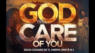🎵 God Will Take Care of You (Christian Harp &ndash; Hymn No. 4) em ingl&ecirc;s.