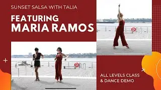 Hudson's River Park Sunset Salsa with Talia at Pier 84 Featuring Maria Ramos & DJ Willie Rivera