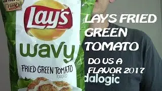 Lay's Wavy Fried Green Tomato Chips | Do Us A Flavor 2017
