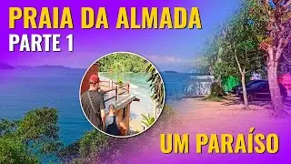 PRAIA DA ALMADA | As maravilha de Ubatuba | PARTE #1