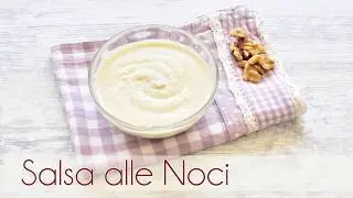 SALSA ALLE NOCI per condire PASTA, RAVIOLI, PANSOTI...