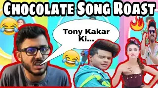 Chocolate Song Roast | | Ft.Tony Kakkar | | KD Roast