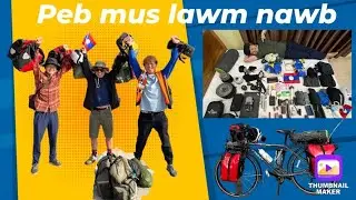 3 Loj Leeb the World Ep 1: Vientiane - Ciam teb nyab laj