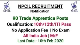 Npcil recruitment 2020 apply online no fees 12+iti