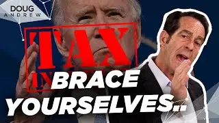Biden Major Real Estate Tax Hikes