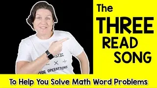 🎵The 3 Read Song (for Math Word Problems)🎵